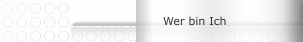 Wer bin Ich